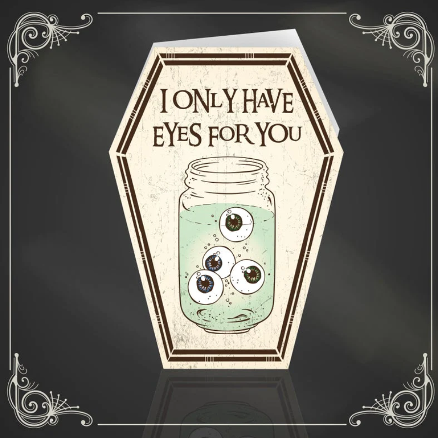 I only have eyes for you greeting card