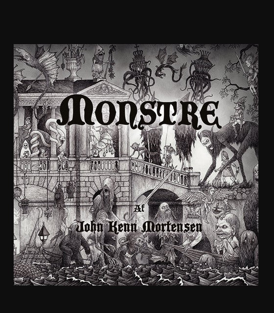 Monstre – John Kenn Mortensen