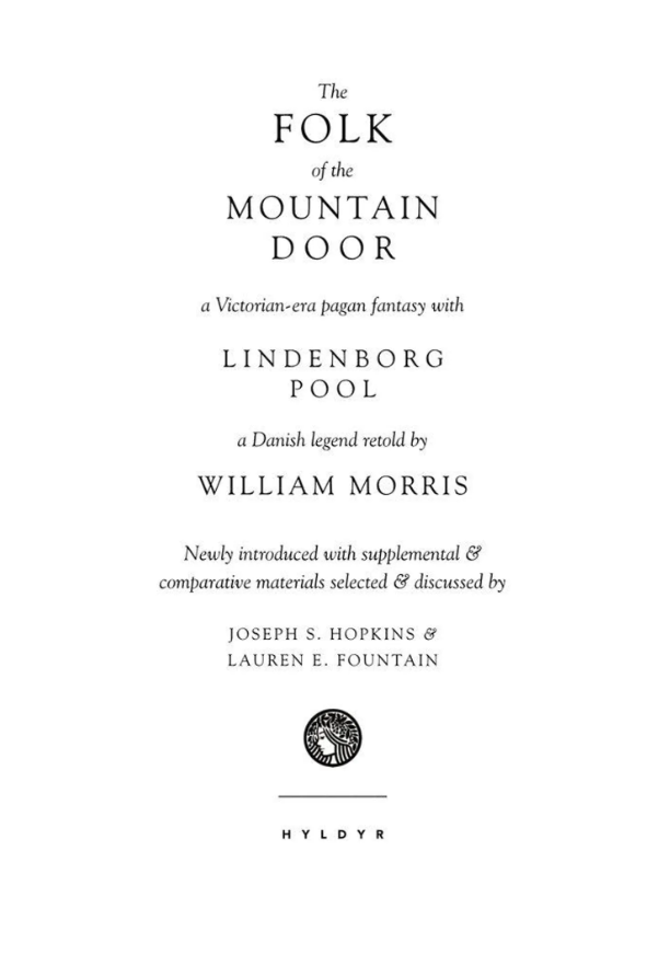 The Folk of the Mountain Door: A Pagan Fantasy by William Morris