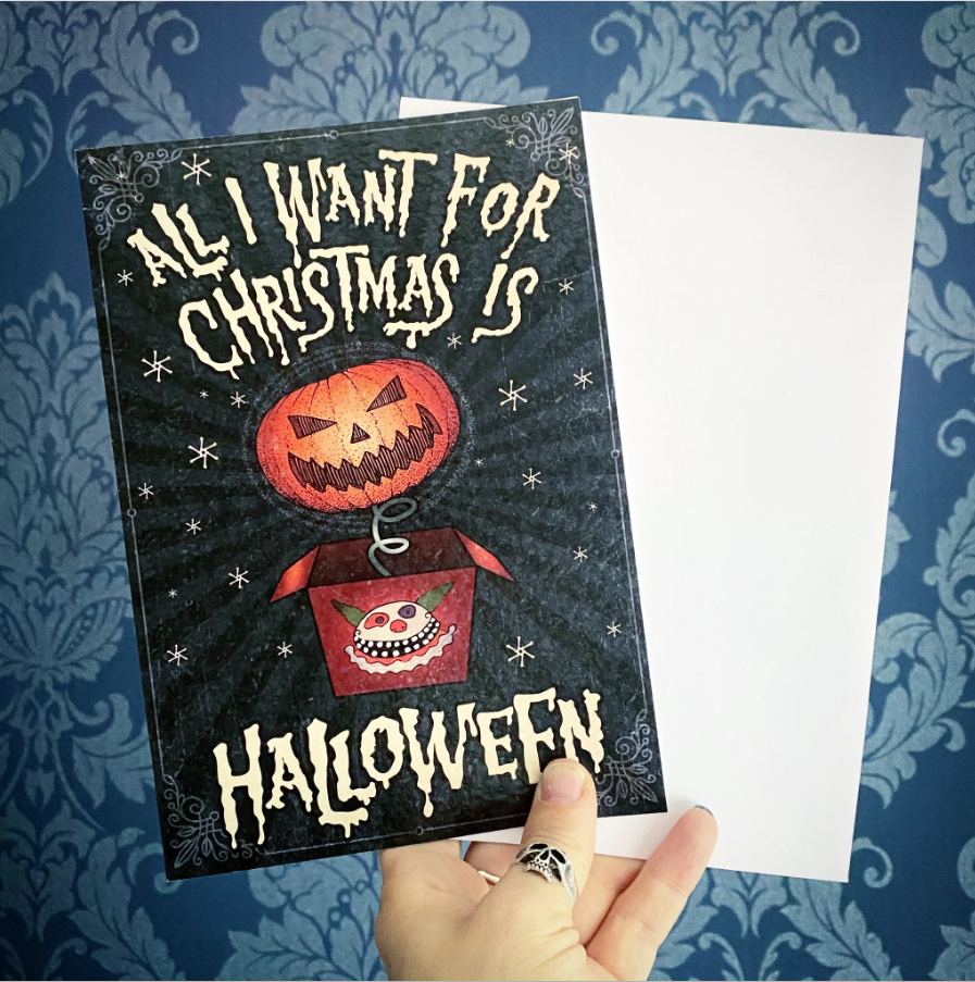 All I Want For Christmas Is Halloween greeting card