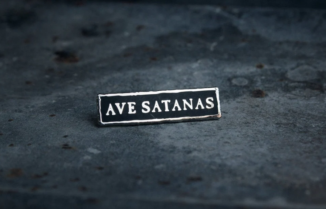 Ave Satanas! Hail Satan! - PIN