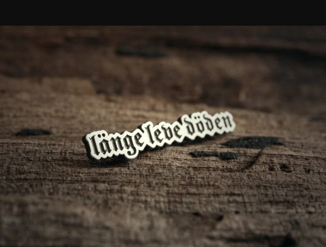 Länge Leve Döden (Long Live Death) - PIN