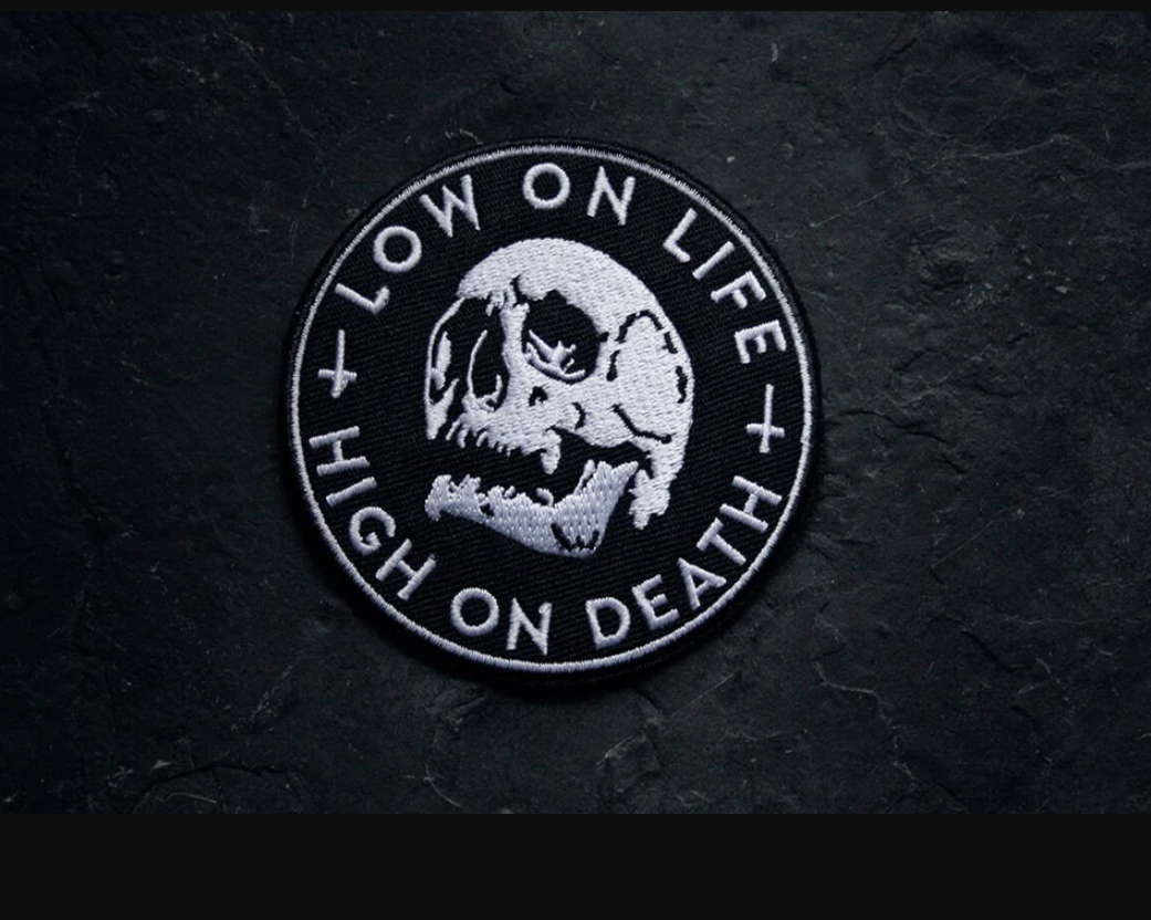Low on life, high on death - PATCH
